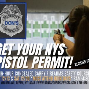 Get your NYS 16-Hour Concealed Carry course completed today so you can apply for a NYS Pistol Permit!